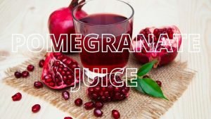 Pomegranate Juice