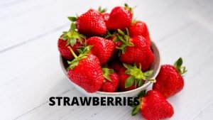 STRAWBERRIES