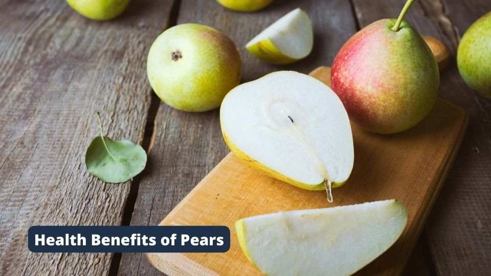 Health Benefits of Pears