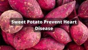 Sweet Potato Prevent Heart Disease